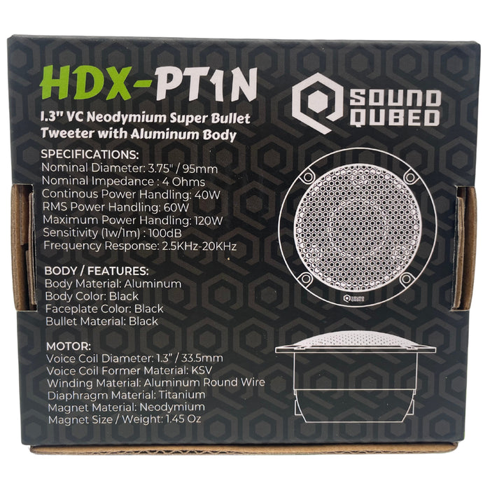 SoundQubed - HDX-PT1N - 3" Neodymium Super Bullet Tweeter 4 ohm 1.3" VC Power Handling 60w/120w