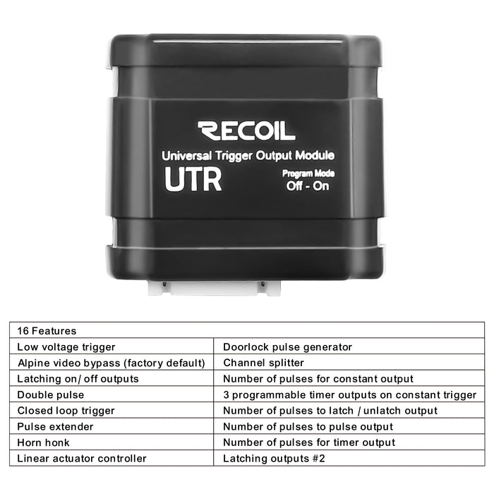 Recoil Audio - UTR - UNIVERSAL TRIGGER OUTPUT MODULE COVERS 16 DIFFERENT APPLICATIONS, LOW VOLTAGE TRIGGER, VIDEO PASS, LATCHING OUTPUT, DOUBLE PULSE OUTPUT, TR7
